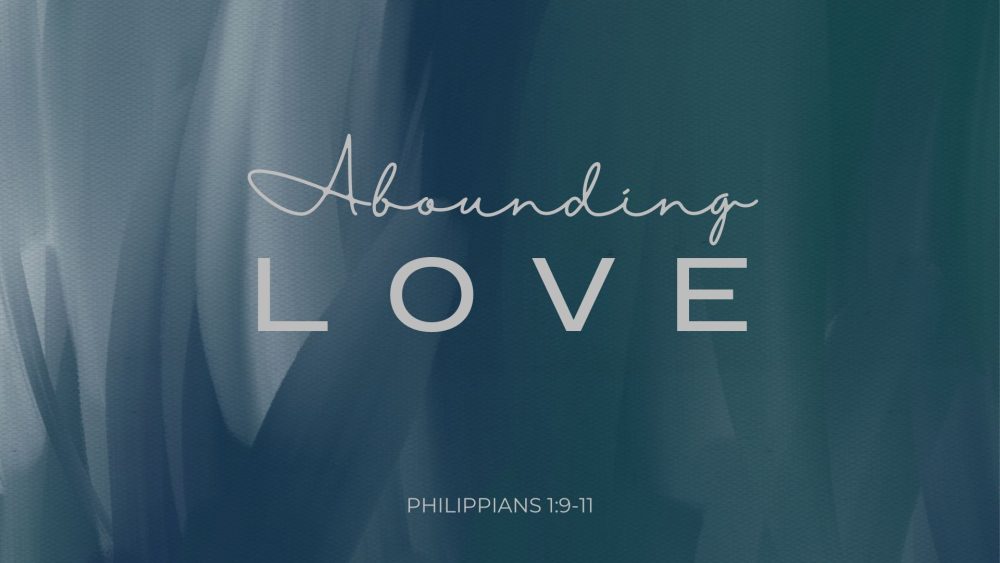 Abounding Love
